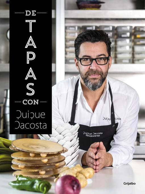 Title details for De tapas con Quique Dacosta by Quique Dacosta - Wait list